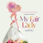 A Little Bird My Fair Lady